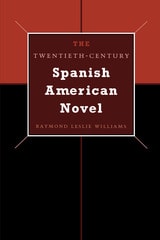 cover of The Twentieth-Century Spanish American Novel