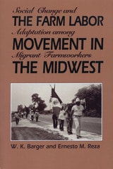 cover of The Farm Labor Movement in the Midwest: Social Change and Adaptation among Migrant Farmworkers