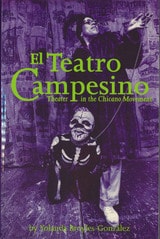 cover of El Teatro Campesino: Theater in the Chicano Movement