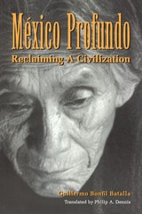 cover of México Profundo: Reclaiming a Civilization