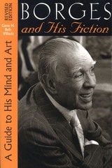 cover of Borges and His Fiction: A Guide to His Mind and Art