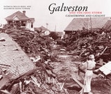 cover of Galveston and the 1900 Storm: Catastrophe and Catalyst