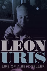 cover of Leon Uris: Life of a Best Seller