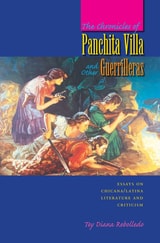 cover of The Chronicles of Panchita Villa and Other Guerrilleras: Essays on Chicana/Latina Literature and Criticism