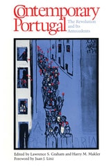 cover of Contemporary Portugal: The Revolution and Its Antecedents