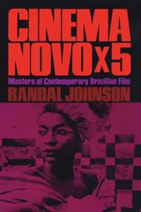 cover of Cinema Novo x 5: Masters of Contemporary Brazilian Film