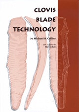 cover of Clovis Blade Technology: A Comparative Study of the Keven Davis Cache, Texas