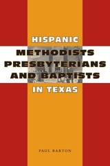 cover of Hispanic Methodists, Presbyterians, and Baptists in Texas