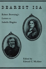 cover of Dearest Isa: Robert Browning's letters to Isabella Blagden