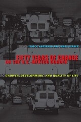 cover of Fifty Years of Change on the U.S.-Mexico Border: Growth, Development, and Quality of Life