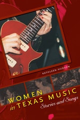 cover of Women in Texas Music: Stories and Songs