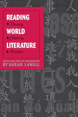 cover of Reading World Literature: Theory, History, Practice