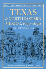 cover of Texas and Northeastern Mexico, 1630-1690