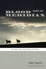 cover of Notes on Blood Meridian: Revised and Expanded Edition