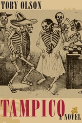 cover of Tampico: A Novel