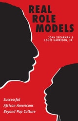cover of Real Role Models: Successful African Americans Beyond Pop Culture