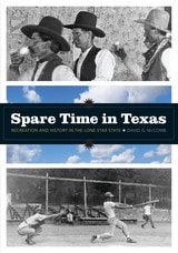 cover of Spare Time in Texas: Recreation and History in the Lone Star State