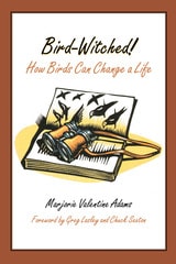 cover of Bird-Witched!: How Birds Can Change a Life