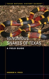 cover of Venomous Snakes of Texas: A Field Guide