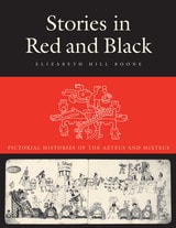 cover of Stories in Red and Black: Pictorial Histories of the Aztecs and Mixtecs