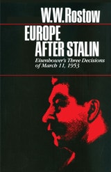 cover of Europe after Stalin: Eisenhower's Three Decisions of March 11, 1953