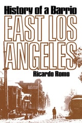 cover of East Los Angeles: History of a Barrio