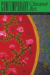 cover of Contemporary Chican@ Art: Color and Culture for a New America