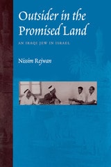 cover of Outsider in the Promised Land: An Iraqi Jew in Israel