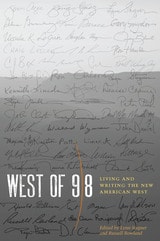 cover of West of 98: Living and Writing the New American West