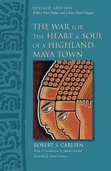 cover of The War for the Heart and Soul of a Highland Maya Town: Revised Edition