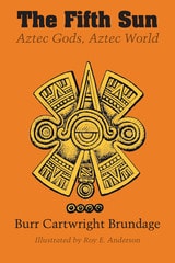cover of The Fifth Sun: Aztec Gods, Aztec World