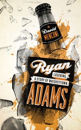 cover of Ryan Adams: Losering, a Story of Whiskeytown