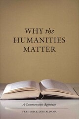 cover of Why the Humanities Matter: A Commonsense Approach