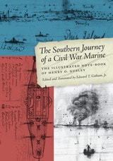 cover of The Southern Journey of a Civil War Marine: The Illustrated Note-Book of Henry O. Gusley