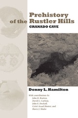 cover of Prehistory of the Rustler Hills: Granado Cave