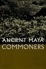 cover of Ancient Maya Commoners
