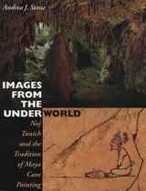 cover of Images from the Underworld: Naj Tunich and the Tradition of Maya Cave Painting