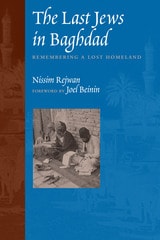 cover of The Last Jews in Baghdad: Remembering a Lost Homeland