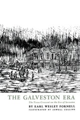 cover of The Galveston Era: The Texas Crescent on the Eve of Secession