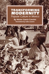 cover of Transforming Modernity: Popular Culture in Mexico