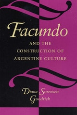 cover of Facundo and the Construction of Argentine Culture