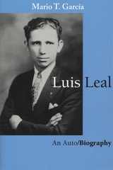 cover of Luis Leal: An Auto/Biography