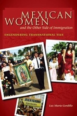 cover of Mexican Women and the Other Side of Immigration: Engendering Transnational Ties