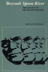 cover of Beyond Spoon River: The Legacy of Edgar Lee Masters