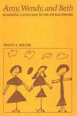 cover of Amy, Wendy, and Beth: Learning Language in South Baltimore
