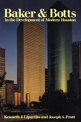 cover of Baker & Botts in the Development of Modern Houston