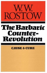 cover of The Barbaric Counter Revolution: Cause and Cure