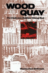 cover of Wood Quay: The Clash over Dublin's Viking Past