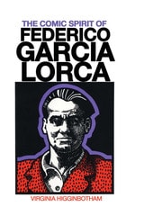 cover of The Comic Spirit of Federico Garcia Lorca