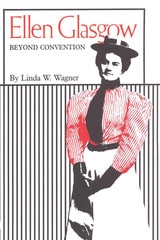 cover of Ellen Glasgow: Beyond Convention